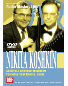 Nikita Koshkin Guitarist & Composer: In Concert