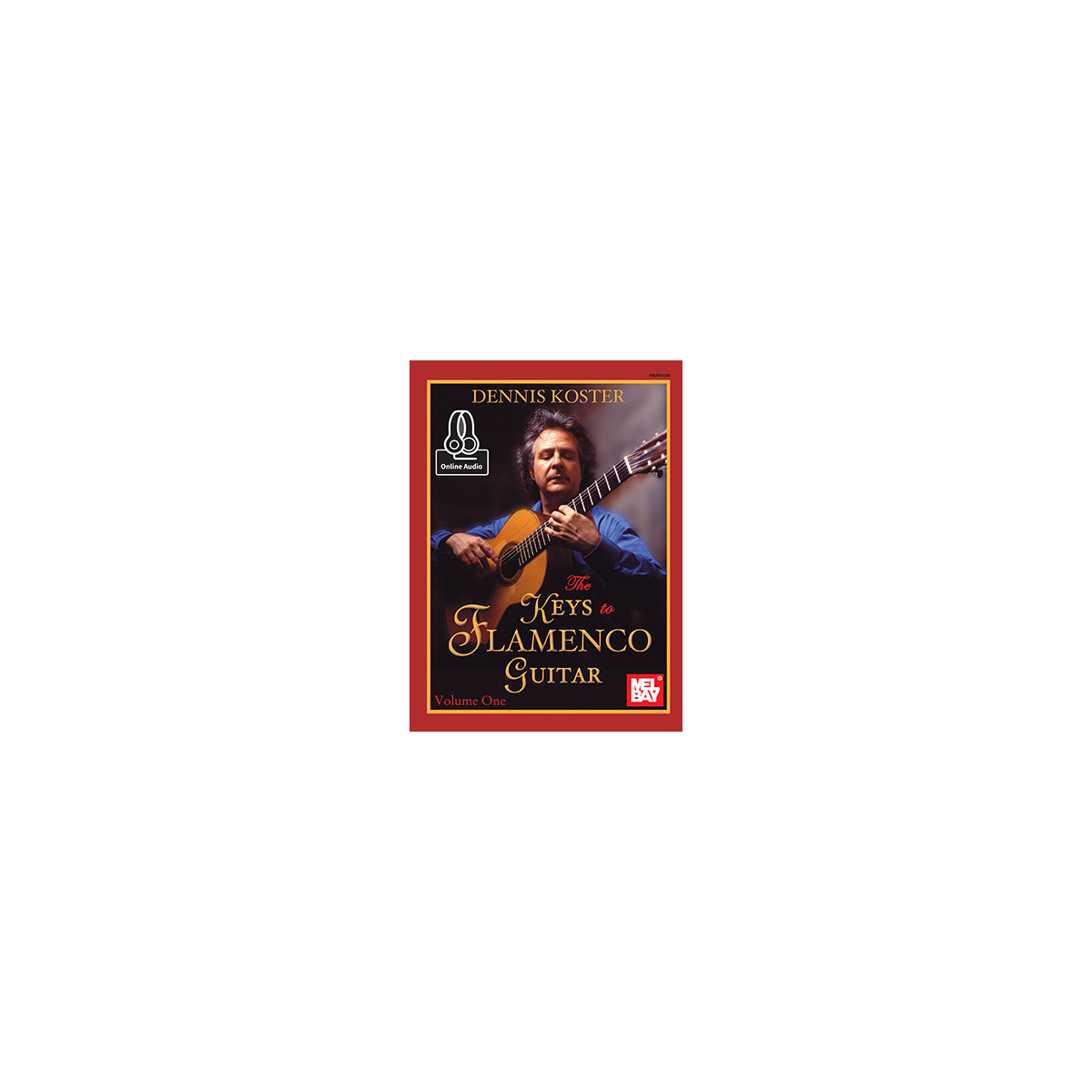 Keys To Flamenco Guitar, Volume 1