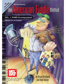 The American Fiddle Method, Volume 1 - Piano Acc.