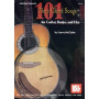 101 Three-Chord Songs For Guitar, Banjo, And Uke