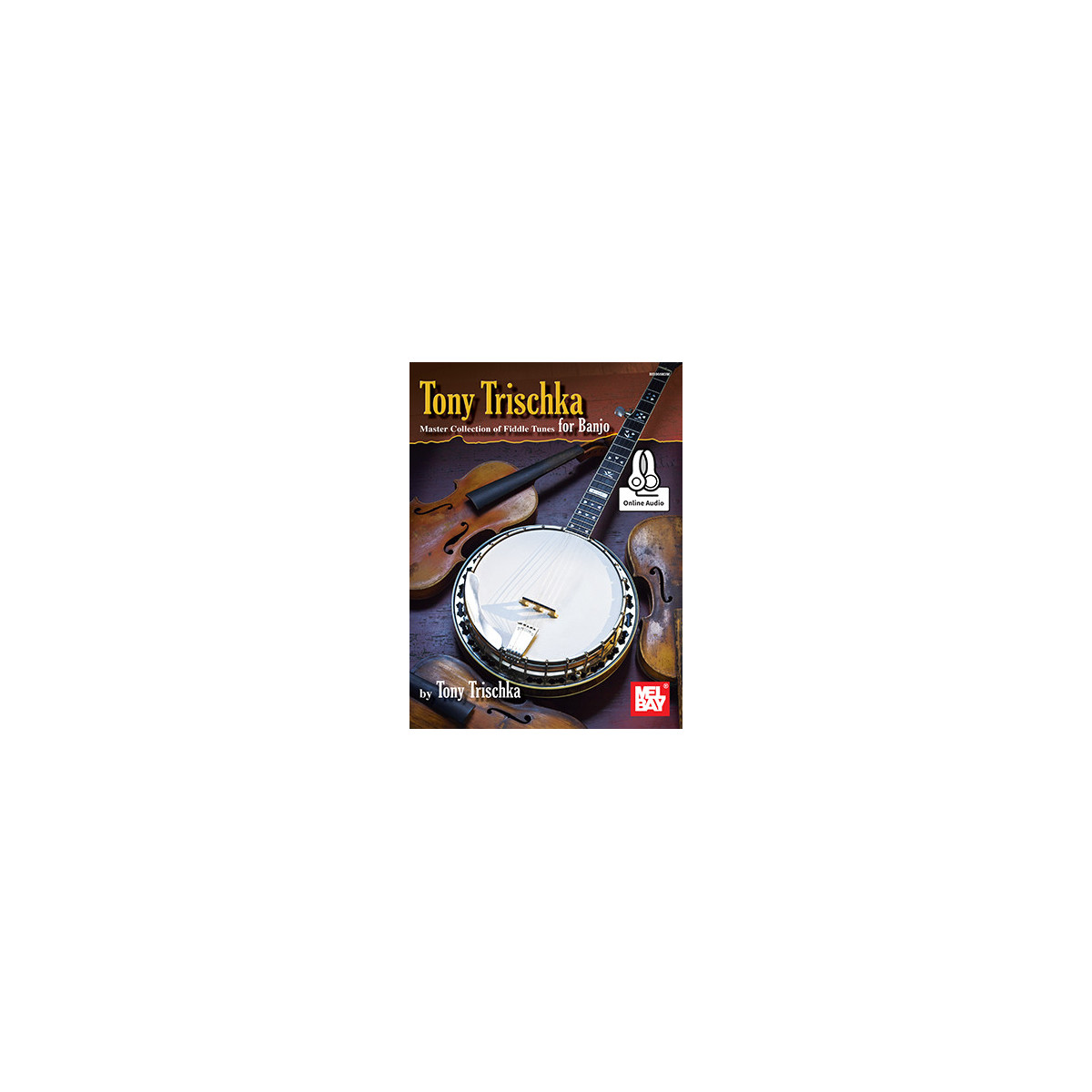 Tony Trischka Master Collection Of Fiddle Tunes