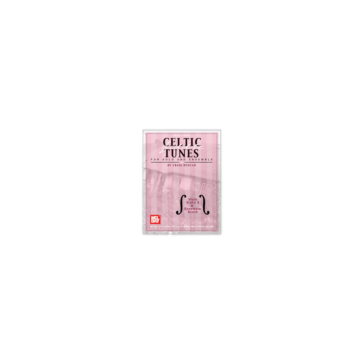 Celtic Fiddle Tunes For Solo and Ensemble
