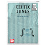 Celtic Fiddle Tunes For Solo and Ensemble