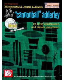 Essential Jazz Lines in Style Cannonball Adderley