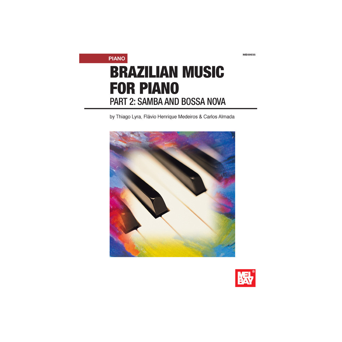 Brazilian Music For Piano: Part 2