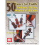 50 Tunes for Fiddle Volume 1