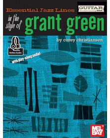 Essential Jazz Lines: Style Of Grant Green Book