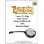 Learn To Play Irish Tenor Banjo and Mandolin