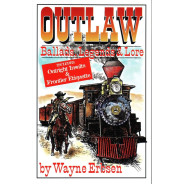 Outlaw Ballads Legends And Lore