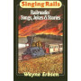 Singing Rails (Half-Size)