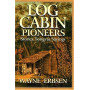 Log Cabin Pioneers Voice