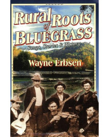 Rural Roots of Bluegrass
