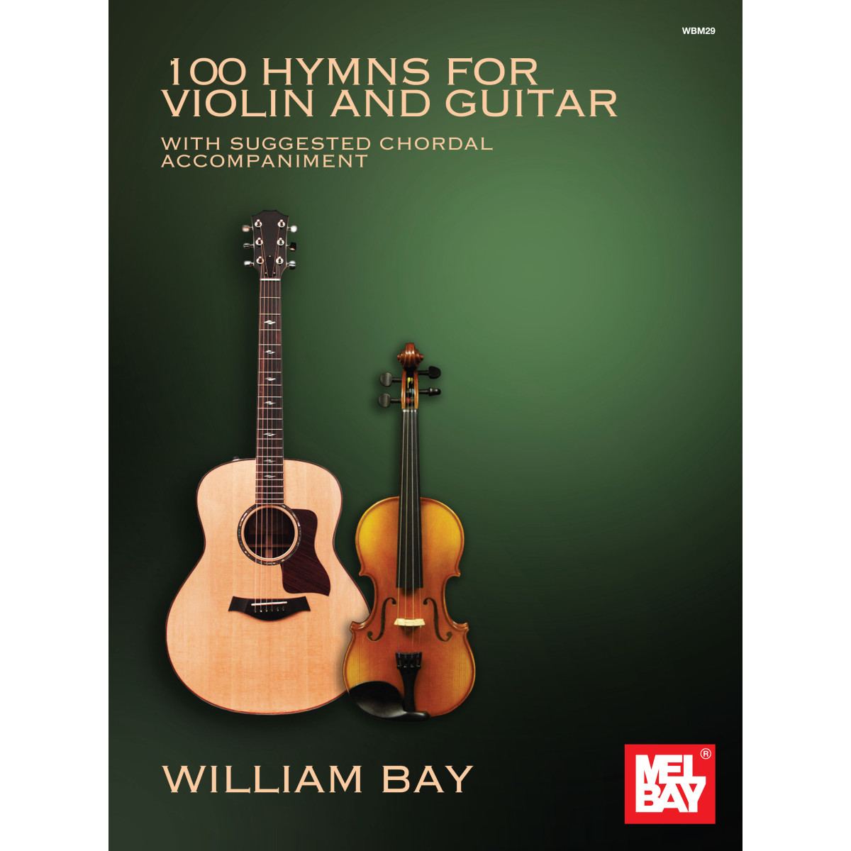100 Hymns for Violin and Guitar