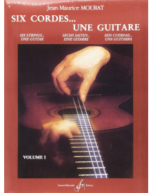 Jean-Maurice Mourat : Six Cordes... Une Guitare Vol. 1