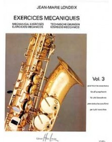 Jean-Marie Londeix : Exercices mécaniques Vol.3