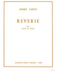 André Caplet : Rêverie