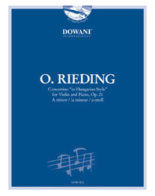 Oscar Rieding : Concertino "dans le style hongrois" Op. 21 en la mineur