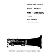 Jacques Lancelot : Mini-Technique Vol. 1