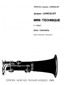Jacques Lancelot : Mini-Technique Vol. 1