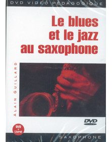 3555117100404 CARDVD1478 Alain Guillard Le Blues et le Jazz au Saxophone Saxophone Play Music France