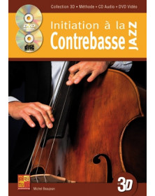 Michel Beaujean Initiation à la Contrebasse Jazz en 3D Stringbass Play Music France