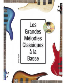 3555111002865 CARMF2349 Bruno Tauzin Les Grandes Mélodies Classiques - Guitare Basse Guitare basse Play Music France
