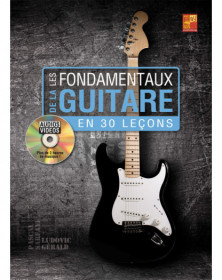 3555111004005 MF0400 Gérald_Sarfati Les fondamentaux de la guitare en 30 leçons Guitare Play Music France