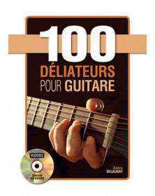 Cédric Delaunay : 100 déliateurs pour guitare