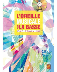 3555111003954 MUSMF0395  L'Oreille Musicale Pour La Basse (Ear Training) Guitare basse Play Music France