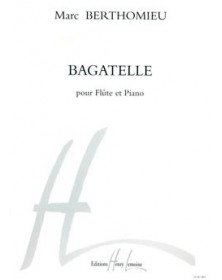 M. Berthomieu : Bagatelle