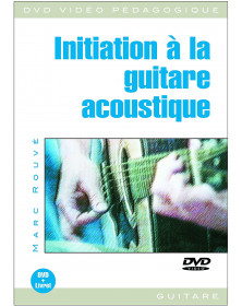 3555117100015 DVD1006 Marc Rouvé Initiation à la Guitare Acoustique Guitare Play Music France