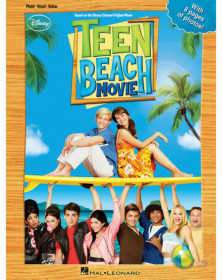 Teen Beach Movie    Piano, Chant et Guitare Recueil Piano-Vocal-Guitar Songbook TV, Film, Comédie musicale   9781480354135 88408
