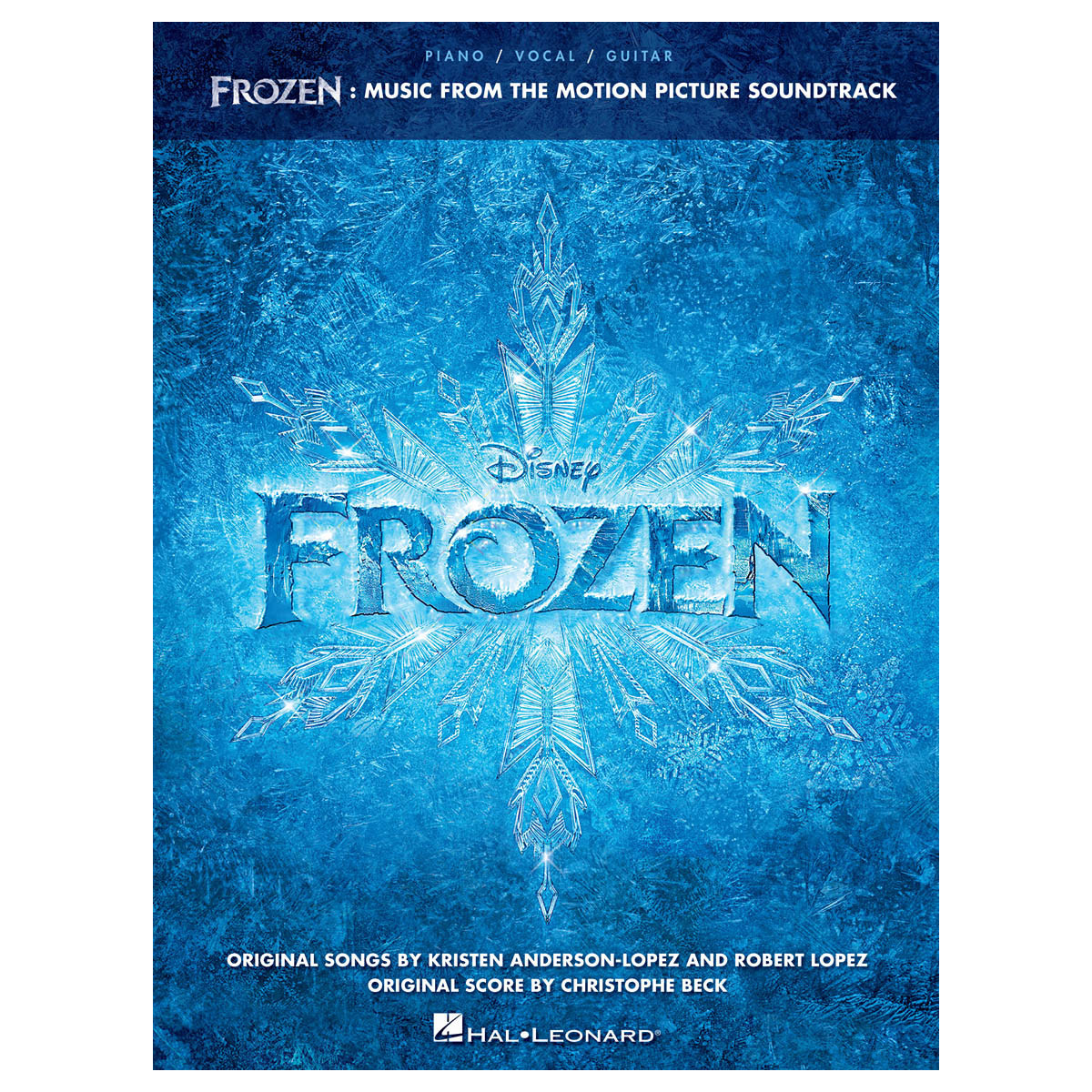Frozen Music from the Motion Picture Soundtrack (PVG)   Piano, Chant et Guitare Recueil Piano-Vocal-Guitar Songbook TV, Film, Co