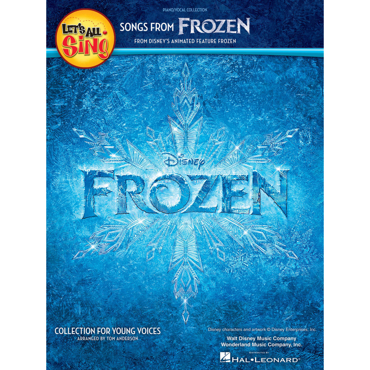 Let's All Sing Songs from Frozen Collection for Young Voices Tom Anderson  Vocal and Piano Recueil Expressive Art (Choral) TV, F