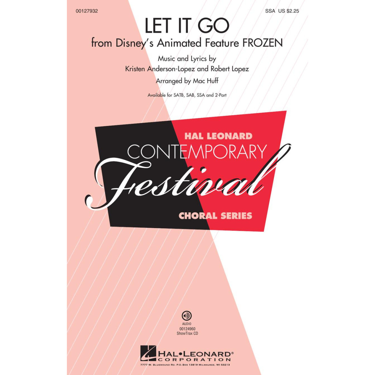 Let It Go (from Frozen)  Mac Huff  SSA Conducteur chorale Disney Choral TV, Film, Comédie musicale    888680010386 HL00127932
