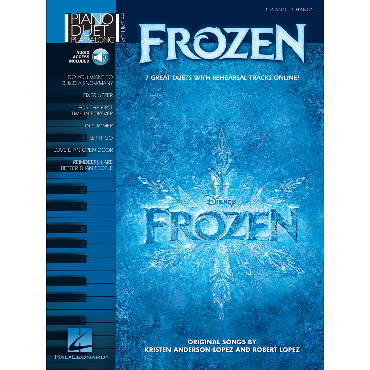 Kristen Anderson-Lopez_Robert Lopez Frozen Piano Duet Play-Along Volume 44   Piano Duet Recueil + Enregistrement(s) en ligne Pia