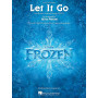 Kristen Anderson-Lopez_Robert Lopez Let It Go (from Frozen)    Piano, Chant et Guitare Recueil Piano Vocal TV, Film, Comédie mus
