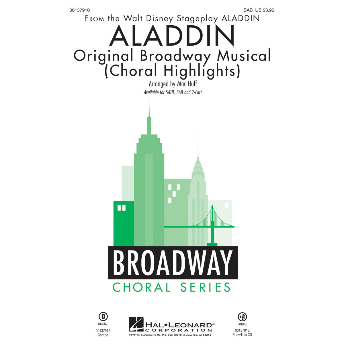 Alan Menken Aladdin - Original Broadway Musical Choral Highlights Mac Huff  SAB Conducteur chorale Broadway Choral     888680029