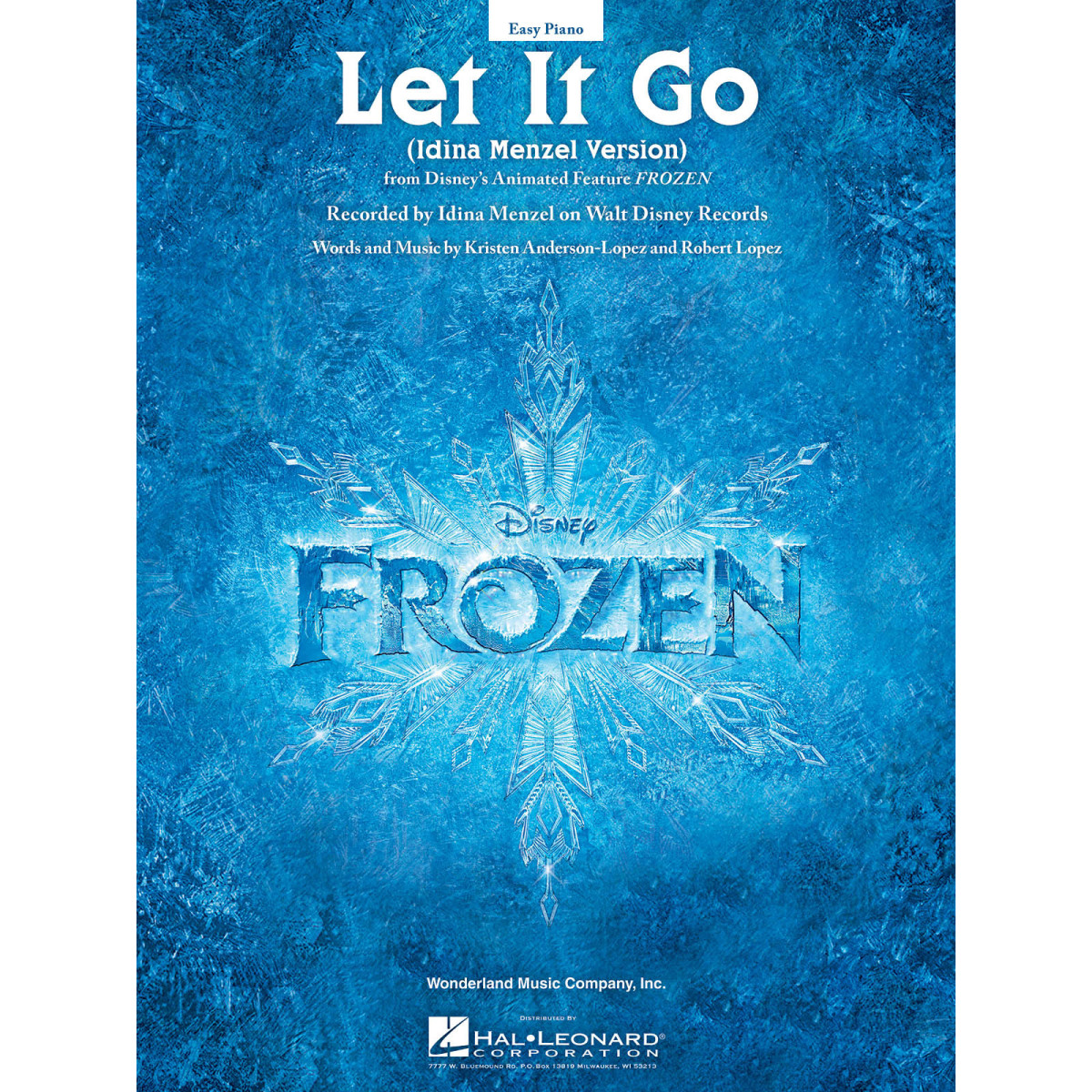 Kristen Anderson-Lopez_Robert Lopez Let it Go Easy Piano   Easy Piano Feuille Easy Piano Classique   9781540079091 888680041168 