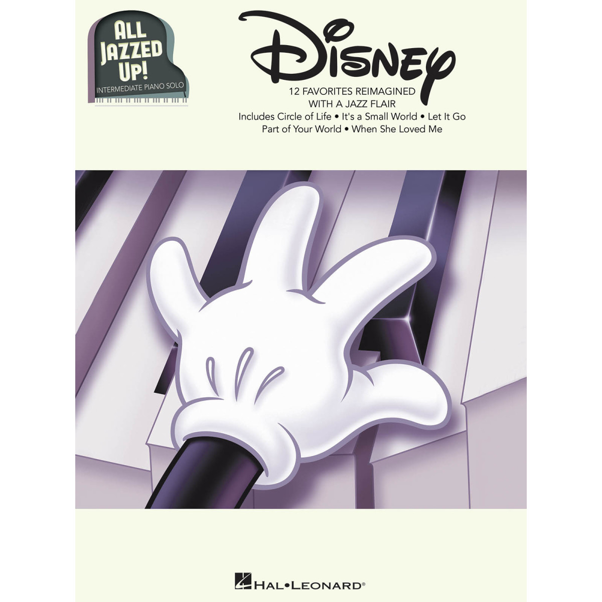 Disney - All Jazzed Up! Intermediate Piano Solos   Piano Recueil Piano Solo Songbook TV, Film, Comédie musicale   9781495045172 