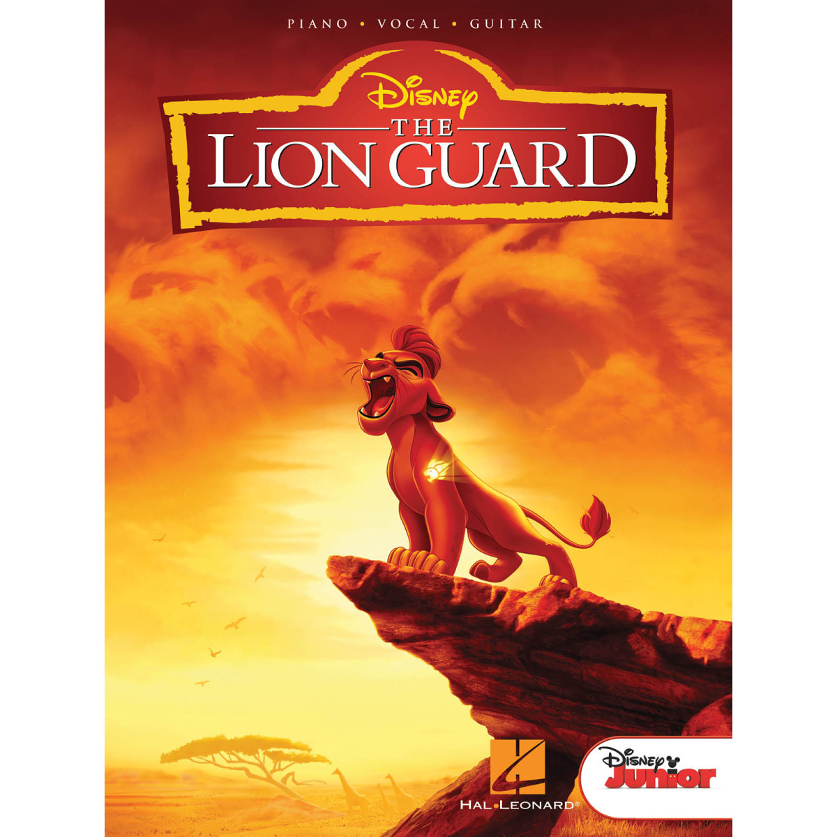 The Lion Guard Music from the Disney Junior Series Soundtrack   Piano, Chant et Guitare Recueil Piano-Vocal-Guitar Songbook TV, 