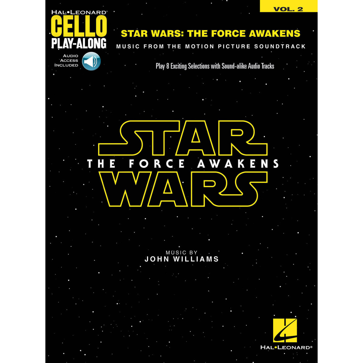 John Williams Star Wars: The Force Awakens - Episode VII Cello Play-Along Volume 2   Cello Recueil + Enregistrement(s) en ligne 