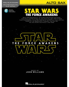John Williams Star Wars: The Force Awakens - Alto Saxophone Instrumental Play-Along   Saxophone Alto Recueil + Enregistrement(s)