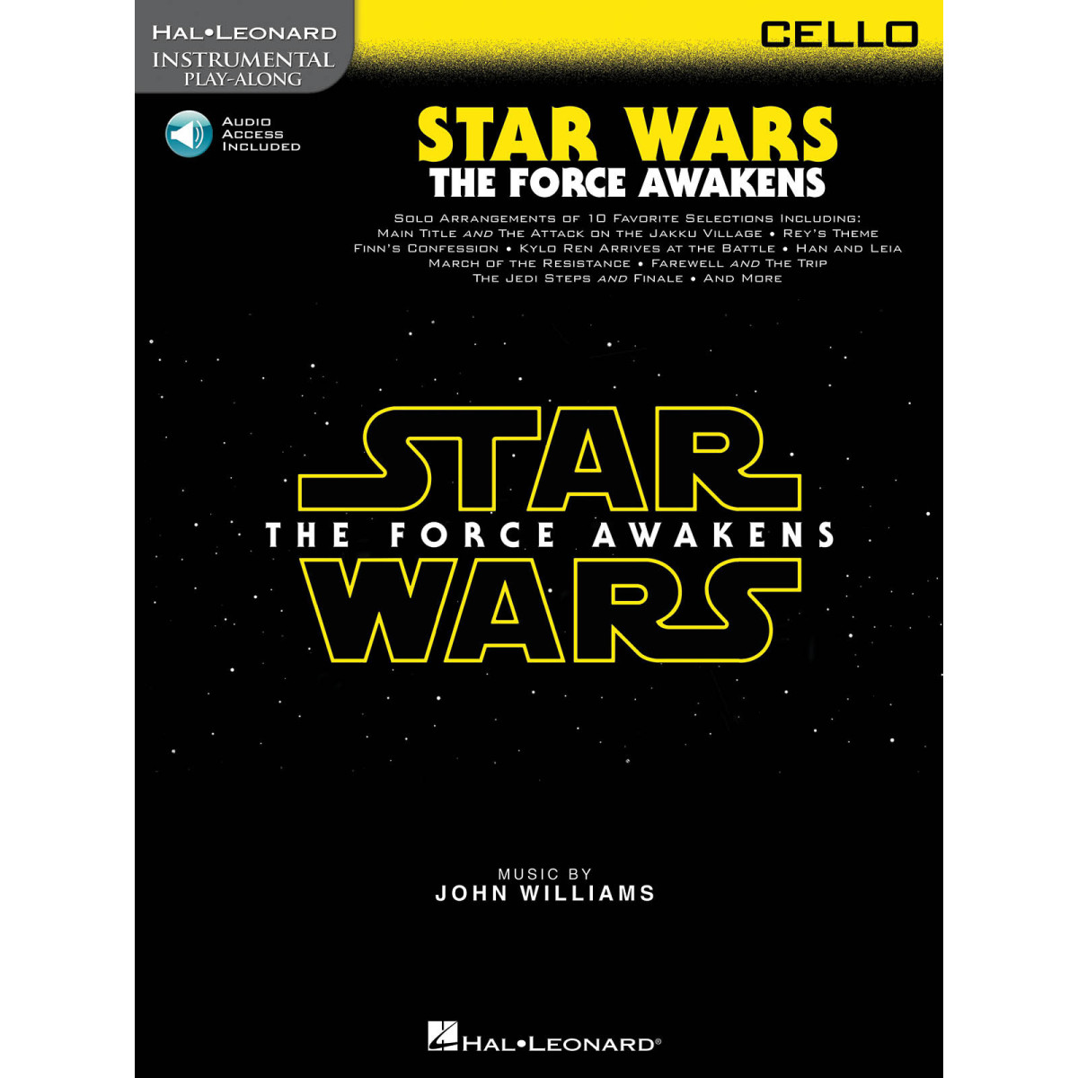 John Williams Star Wars: The Force Awakens - Cello Instrumental Play-Along   Cello Recueil + Enregistrement(s) en ligne Instrume