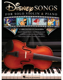 Disney Songs for Solo Violin & Piano    Violon et Piano Recueil + Partition Instrumental Solo Series TV, Film, Comédie musicale 