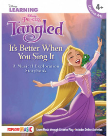Tangled - It's Better When You Sing It A Musical Exploration Storybook Disney Learning   Chant Recueil + Enregistrement(s) en li