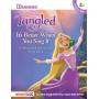 Tangled - It's Better When You Sing It A Musical Exploration Storybook Disney Learning   Chant Recueil + Enregistrement(s) en li