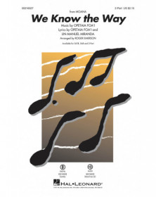 We Know the Way from Moana Roger Emerson  2-Part Choir and Piano Conducteur chorale Disney Choral TV, Film, Comédie musicale    