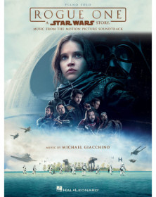 Michael Giacchino Rogue One - A Star Wars Story (Piano) Music from the Motion Picture Soundtrack   Piano Recueil Piano Solo Song