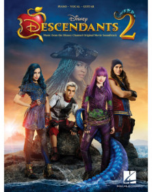Descendants 2 Music from the Disney Channel Original TV Movie Soundtrack   Piano, Chant et Guitare Recueil Piano-Vocal-Guitar So